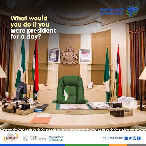 As await the coming of a new government, we all have expectations of what we think should be done. If you were president for a day, what would you do or change towards #TheNigeriaWeWant ? Let's hear your thoughts.

#NYFF #LEAPAfrica #Nigeria #Nigerian #nigerianyouth #Youth