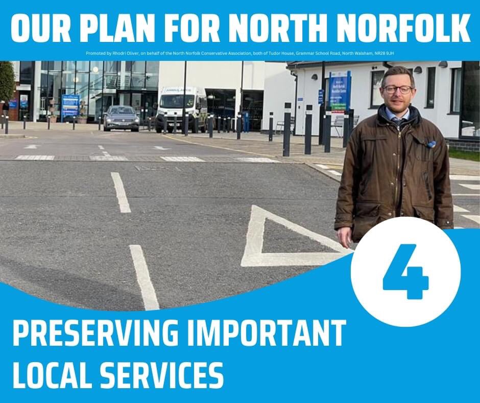 Priority 4

We will fight to retain our precious local services. Our MP, Duncan Baker, has already done brilliant work on this front. Fighting for Holt to keep its Barclays banking facility, and for Sheringham, Trunch and Wells to keep their postal services.