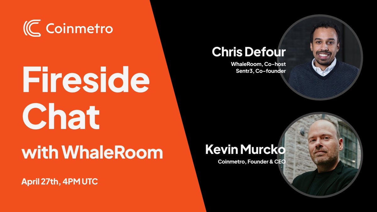 CoinMetro's tweet photo. Don't miss out on our fireside chat 🔥 Featuring CEO @KevinMurcko &amp; Co-host of @whlroom &amp; co-founder of @Sentr_3 @ChrisDefour! Get insights into the Whaleroom’s product and trending topics in the #crypto industry! 👀 https://t.co/cHX2wJsj2a