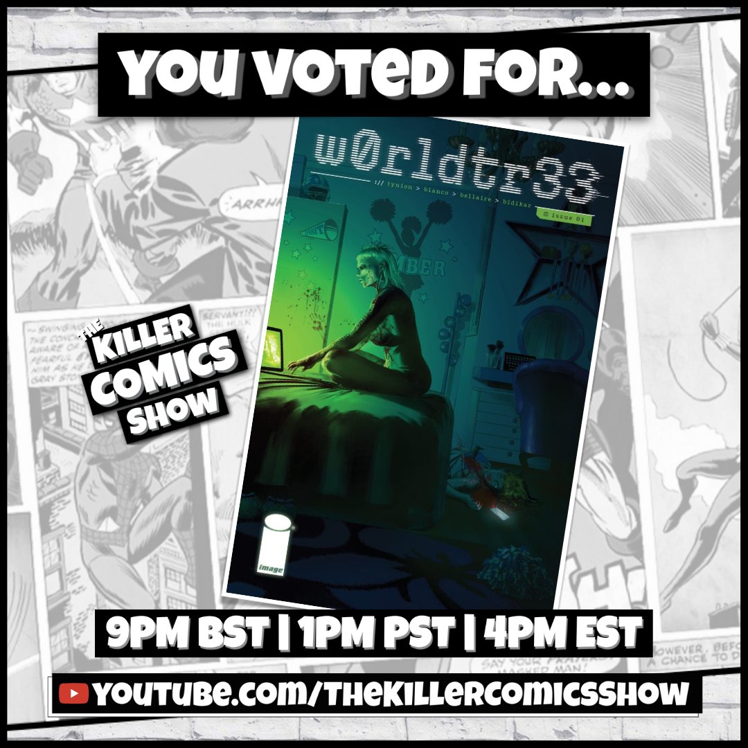 The #killercomicsshow top pick this week is…

W0rldtr33 1

🏭 Publisher: @ImageComics 
🛒 Distributor SKU: FEB230015
💰 Cover Price:  $3.99

✍️ (W) @JamesTheFourth 
✏️ (A) #FernandoBlanco

See you all on Thursday!