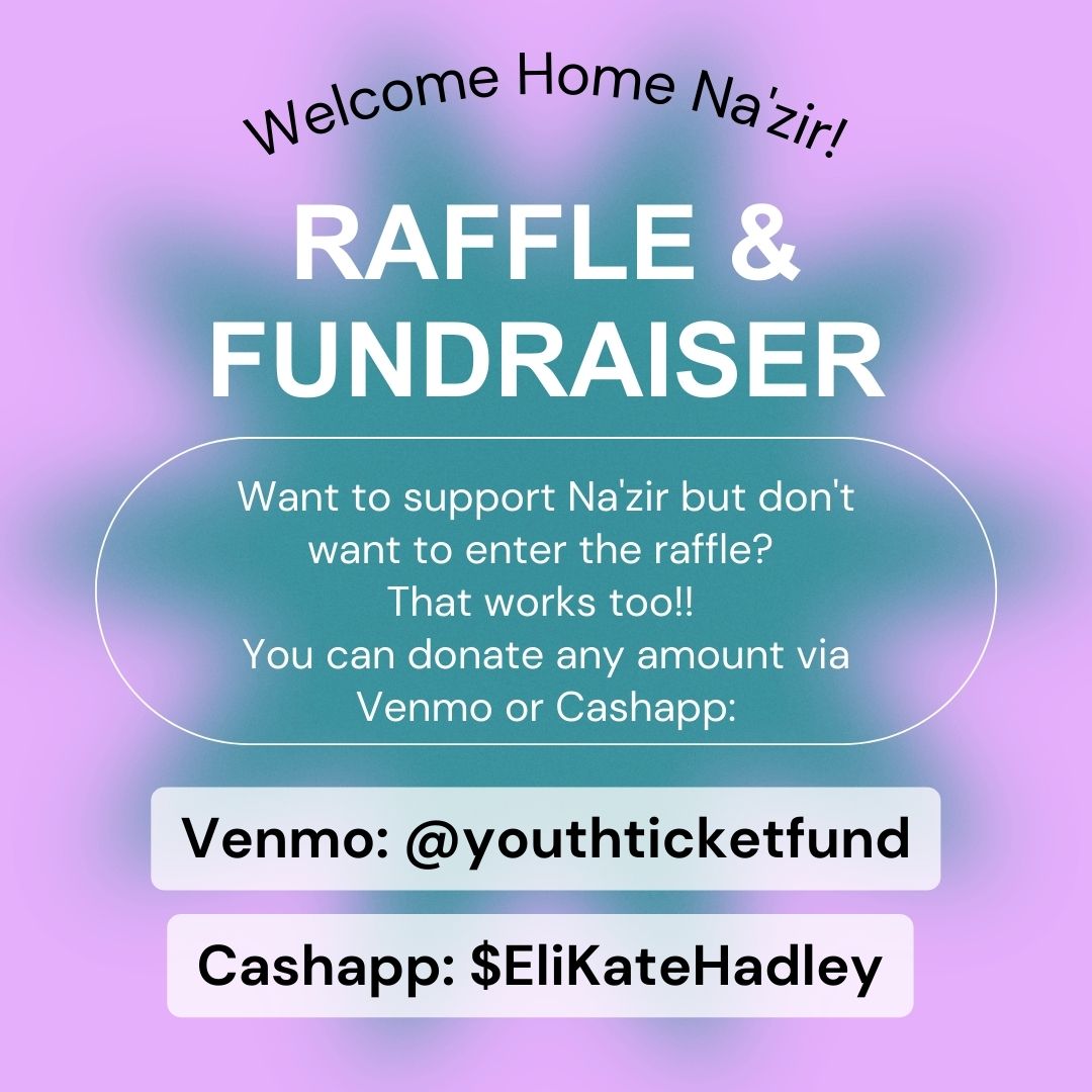 I'm also gonna throw out there that if you want to support Na'zir in his return home from prison, but don't necessarily want to enter the raffle, you can contribute however much you want!! Just me sure to include "donation" in the memo