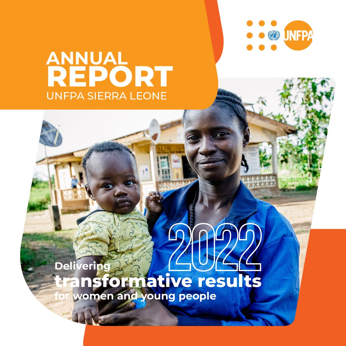 UNFPASierraleon's tweet image. We are delighted to share with you our 2022 Annual Report which reflects our collective achievements with partners in accelerating progress to end #preventable maternal death, unmet need for #familyplanning, &amp;amp; #GBV and other harmful practices. bit.ly/442YtON