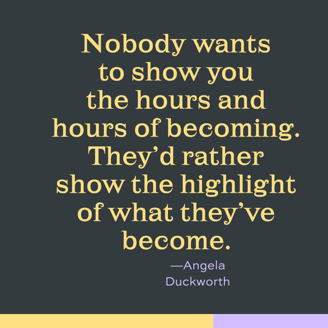 AWCSB's tweet image. Thought for the day:

"Nobody wants to show you the hours and hours of becoming. They'd rather show the highlight of what they've become."
—Angela Duckworth

#AWCSB #AWCSantaBarbara #AWCInforms #AWCCommunicates #WordsofWisdom #WiseWords #Quotable