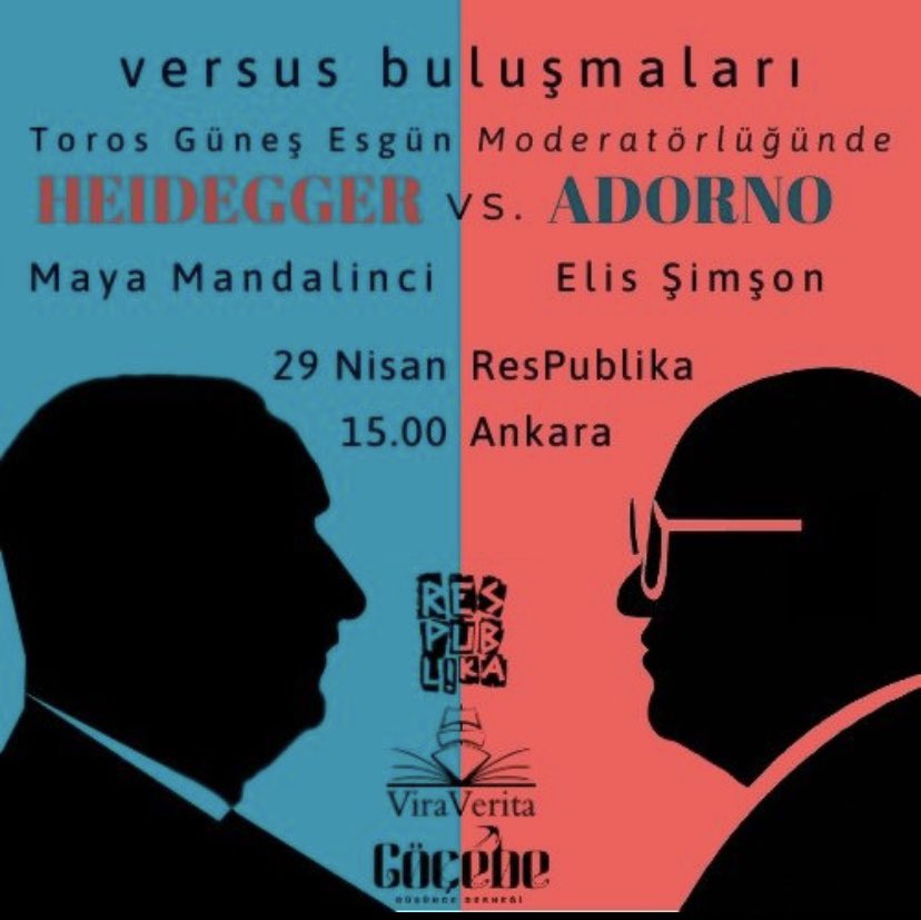 Heidegger, Adorno’yu pek dikkate almamış ve hatta “o da kim, hocası kimmiş ki” mealinde bir şey söyleyip eleştirilerini elinin tersiyle itmiş olsa da, biz  20. yüzyılın bu iki önemli düşünürünü diyaloğa çağırmayı deneyeceğiz. Ankara’dakileri bekleriz!