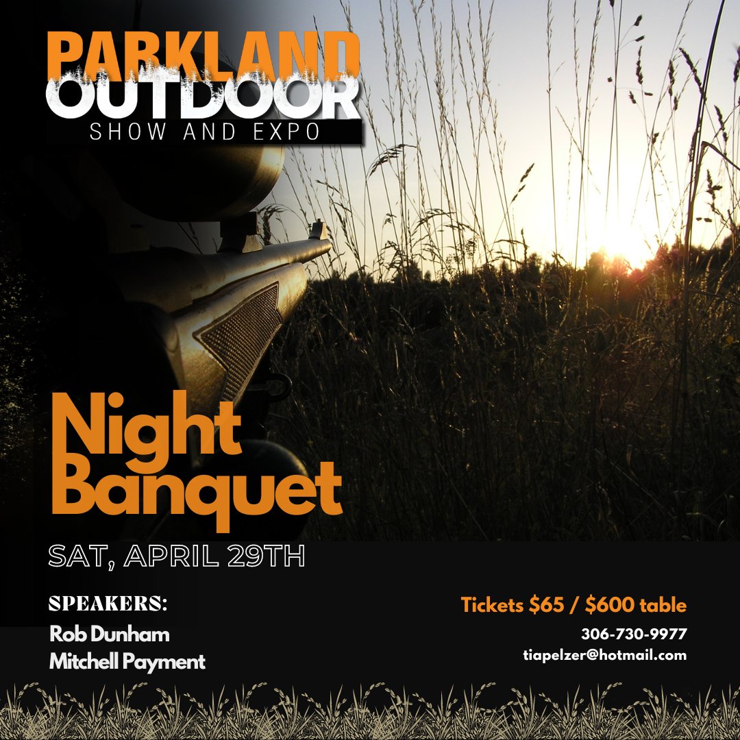 Are you in for the hottest ticket in town? The Parkland Outdoor Show and Expo's Saturday Night Banquet! Stop scrolling and contact Tia @ (306) 730-9977. Tickets are $65 each or a corporate table of 8 for $600.   #hunting #fishing #archery #outdoorshow #thingstodo #yorkton