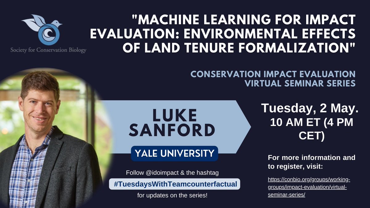 #TuesdaysWithTeamcounterfactual is back on 2 May (10am ET / 4pm CET) w/@LC_Sanford and 'Machine Learning for Impact Evaluation: Environmental effects of land tenure formalization'  Not yet among >1000 people registered for the @idoimpact series? Go to: tinyurl.com/mkx3e6f6