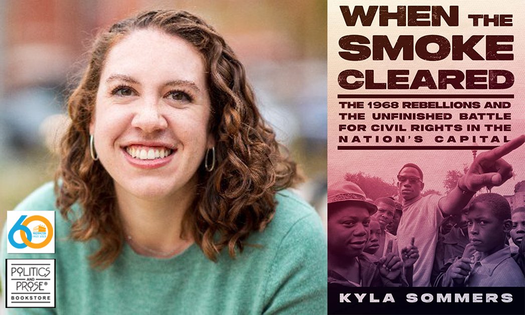 WASHLIT's tweet image. Join us TOMORROW at @PoliticsProse:

@Kyla_in_DC will be discussing her new book, “When the Smoke Cleared: The 1968 Rebellions and the Unfinished Battle for Civil Rights in the Nation's Capital” with @wamu885’s Kojo Nnamdi and @tomsherwood!

bit.ly/3H6BXuK