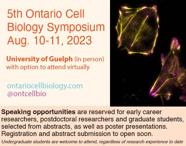 The Ontario Cell Biology Symposium is celebrating its 5th year in 2023! 🔬🧪🎉

Save the date for Aug. 10-11 (2023) and join us in Guelph to share your research and learn about exciting new #cellbiology. 

Registration and abstract submission to open soon!