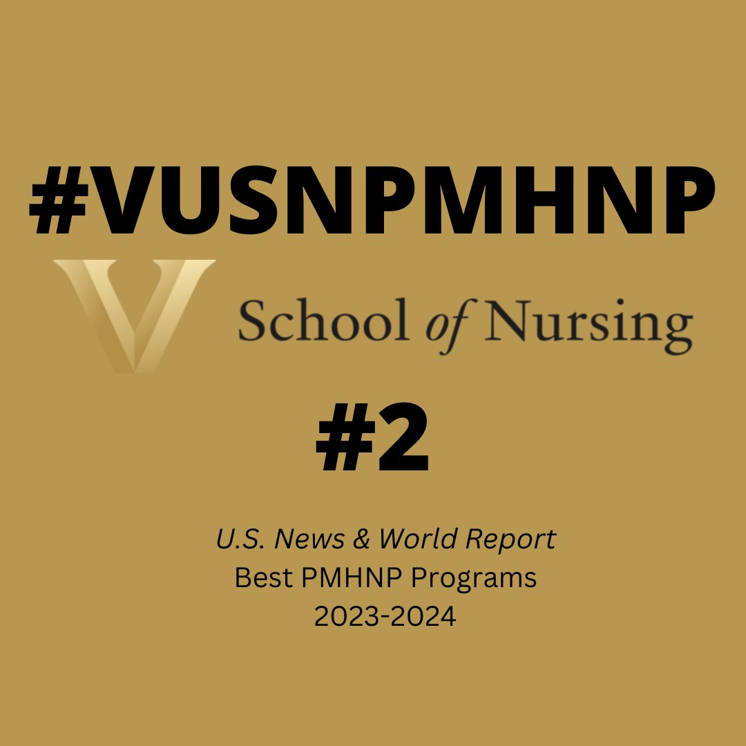 Congratulations to all of the faculty, staff, preceptors, students, and alumni who make the @VanderbiltNurse PMHNP program one of the best in the country!!  #vusnpmhnp #bestgradschools #bestnursingschools #vu4life #npslead