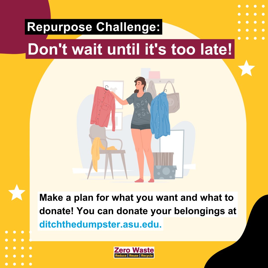 It’s the last week of #EarthMonth! With this week's theme being about repurposing, #zerowaste challenges you to start sorting now! Sort out what you need, don’t need, and can repurpose! Things you don't need can be donated to ditchthedumpster.asu.edu! 
#donate #asu #arizonastate