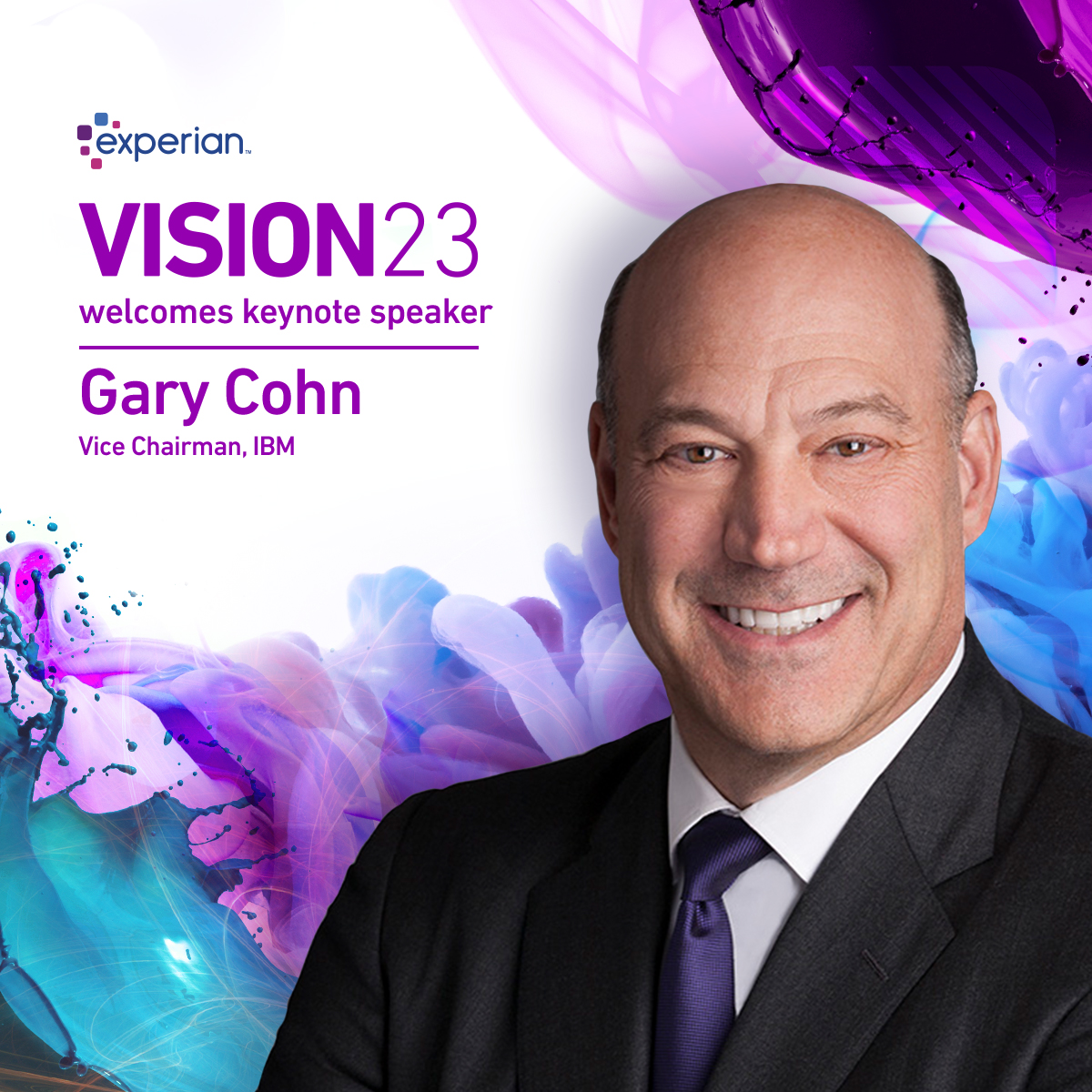 ExperianVision's tweet photo. Our first keynote speaker for Vision 2023 is Gary Cohn, Vice Chairman at @IBM! 

Gary works on a wide range of business initiatives in areas such as business development and public advocacy. Looking forward to your keynote address, Gary! https://t.co/WHwfy7oUZ0
