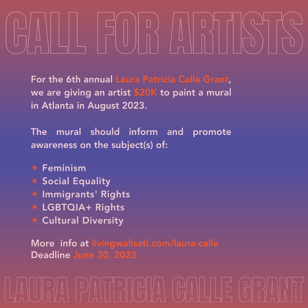 livingwallsatl's tweet photo. applications for our 6th annual Laura Patricia Calle Grant are open :)

more info at https://t.co/A3nK3TXd3S https://t.co/uS2f73SuMF