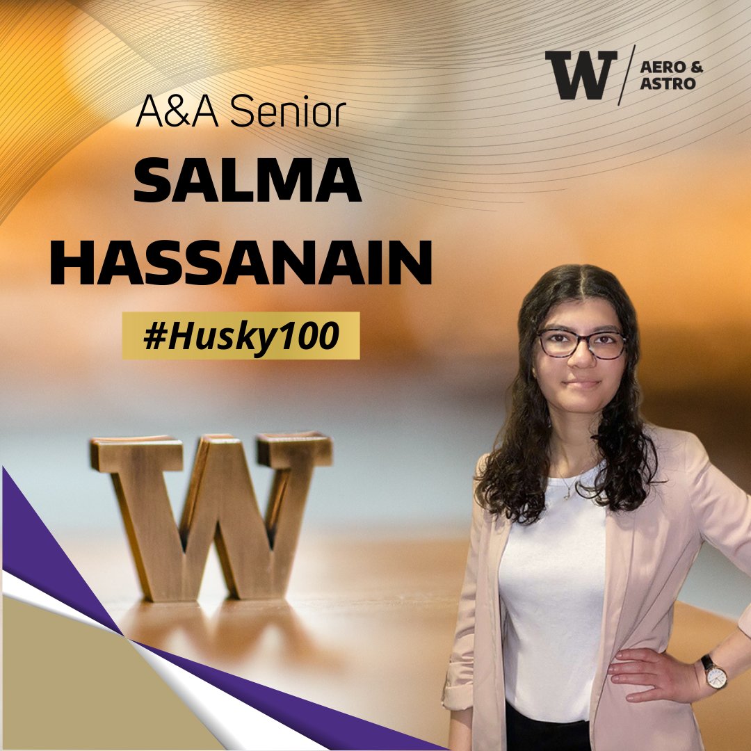 Congratulations to A&A's Salma Hassanain for making the 2023 #Husky100! The Husky 100 program recognizes 100 outstanding undergraduate and graduate students every year from all three UW campuses. Learn more about Salma and her achievement here: washington.edu/husky100/#name…