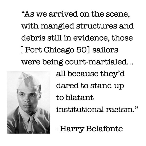 PortChicago50's tweet photo. Harry Belafonte on the Navy: 

“[Loading munitions] was incredibly dangerous…none of us had had any training for it. 

“We knew exactly why we'd been chosen. This was scut work for the lowliest and most expendable sailors in the U.S. Navy: the black ones" https://t.co/eBMXvdh5MK https://t.co/TxmvmurlZz