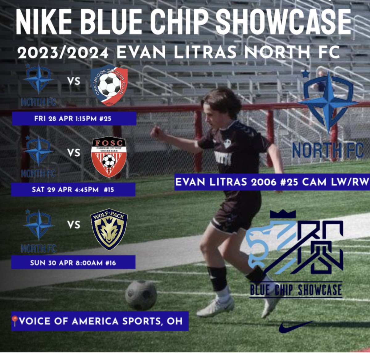 litras_evan's tweet photo. I will be attending the 23/24 NIKE Blue Chip Showcase this weekend in Cincinnati, OH. @northfc_soccer @gla_npl @USClubSoccerNPL @NcsaSoccer @kingshammer @theohiosoccer @OhioStateMSOC @ZipsMSoc @DaytonMSoccer #voiceofamerica #bluechipshowcase #Cincinnati #ohiosoccer #2025class https://t.co/ukfPmABEim