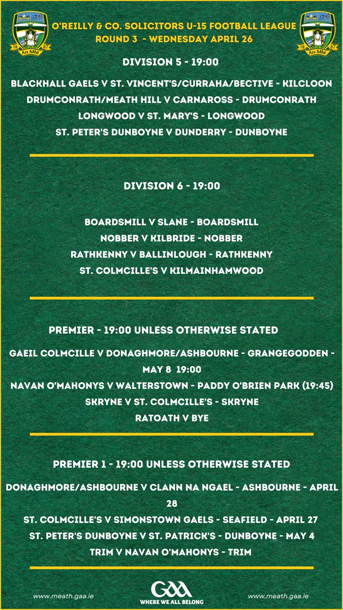 MeathGAA's tweet photo. It’s an action packed evening on Wednesday in the O’Reilly &amp; Co. Solicitors U-15 Football League with games taking place in all 8 divisions.

Check out all the fixture details to see where your club is playing. 

#MeathGAA https://t.co/Leay2m2U46