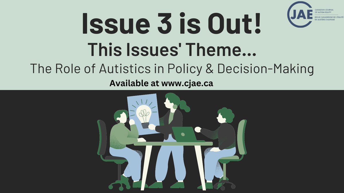 The third issue of the Canadian Journal of Autism Equity is out, focusing on "The Role of Autistics in Policy and Decision Making." Featuring research and personal stories from the Autistic community, aiming to shape policies &amp; advance equity. Available at cjae.ca