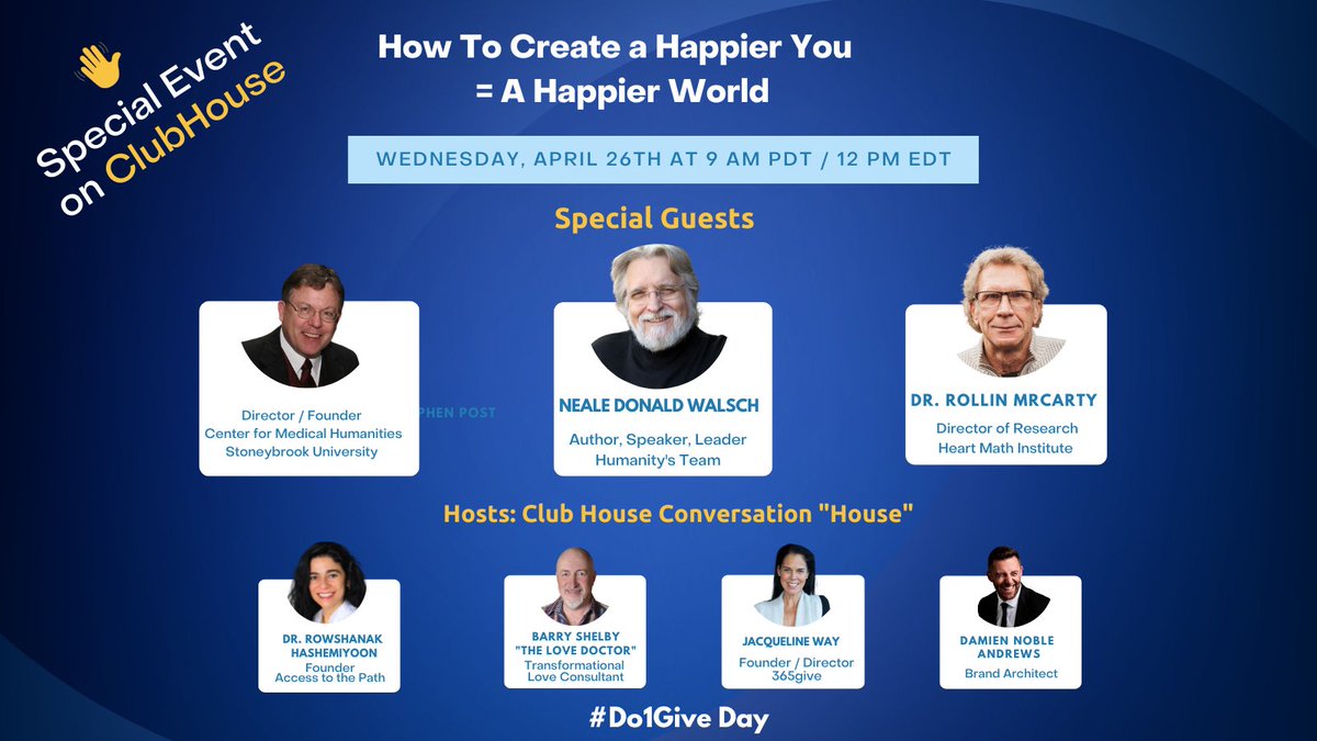 365give's tweet photo. Join on @Clubhouse Wednesday April 26th with guests @realNDWalsch Dr. Stephen Post (Why it's Good to be Good) and director of Research for @HeartMathInst  Dr. Rollin McCraty with hosts @accesstothepath @barryselby @nobleandrews @365give lets create a happier world #do1give https://t.co/KeZP5Stjr4