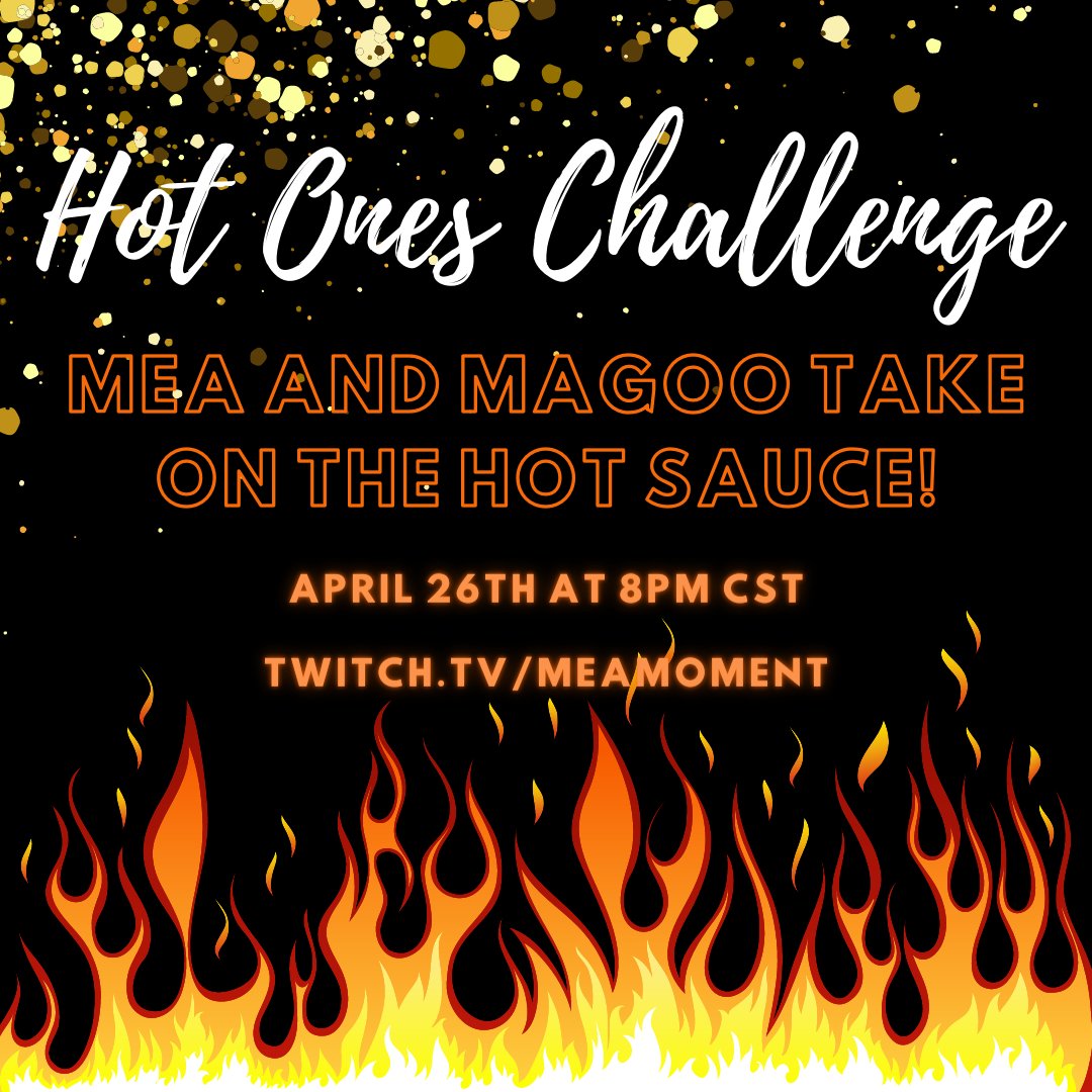 MomentMea's tweet photo. This is happening TOMORROW! Come ask us questions and watch us suffer!

https://t.co/c12vD1dozk

#stayspicy #firstwefeast #heatonist #hotoneschallenge #twitchstreamer #twitch #smallstreamer https://t.co/WKmo1vIDkx