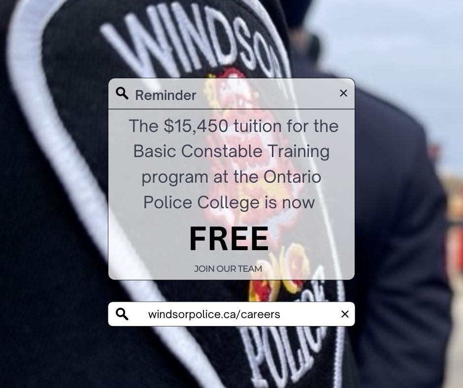 Just another reason to begin your career with us, here at the Windsor Police Service.

Worried about the financial barrier of becoming a constable with Windsor Police Service? Now you don’t have to.

Apply to join our team today: windsorpolice.ca/careers/