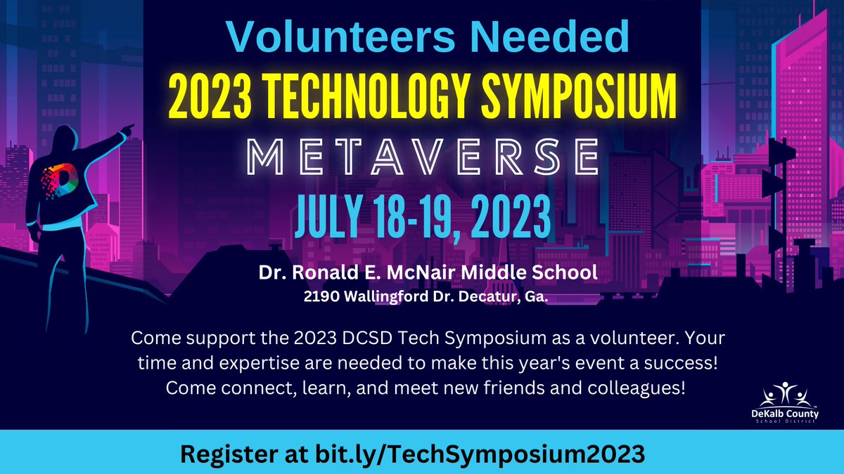 DeKalbSchoolsIT's tweet photo. We would love your help! Come be a part of the 2023 DCSD Tech Symposium as a volunteer! To register go to https://t.co/jeWbeT4rU0
@DeKalbSchools 
#DCSDTechSymposium23
#DCSDTechPioneers https://t.co/Xky66bHp5k