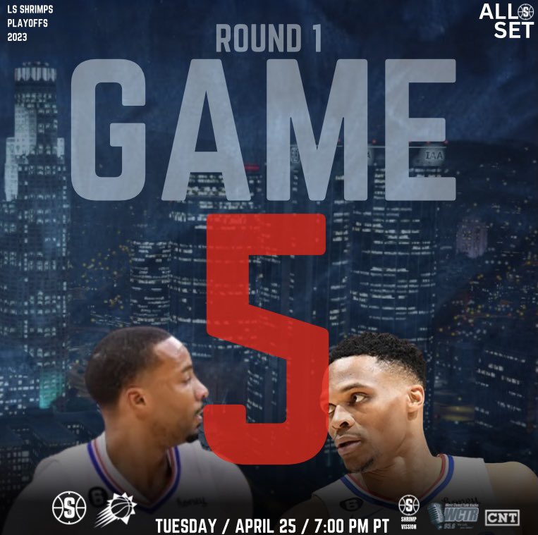 🗣️ GAME 5

🕖 7:00PM PT 
🆚 Phoenix Suns 
📺 Shrimp Vision, CNT
📻 WCTR