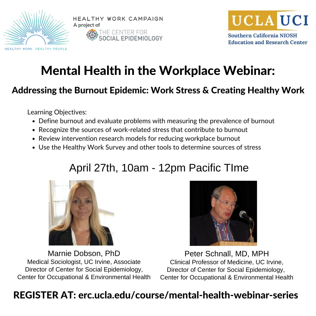 Join us for a Webinar on Burnout in the Workplace on Thursday, April 27th with the Center for Social Epidemiology's Dr. Dobson & Dr. Schnall. Register at: erc.ucla.edu/course/mental-…

#occupationalpsychology #socialepidemiology #occupationalmedicine