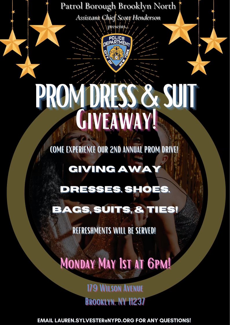 NYPDBklynNorth's tweet photo. Come One, Come All, to our 2nd Annual Prom Drive here at Patrol Borough Brooklyn North Headquarters on:

Monday May 1st at 6pm. (179 Wilson Avenue)

We are transforming our space into a mini boutique where High School Seniors of Brooklyn North can look and feel their best 4 prom! https://t.co/pi4XMwXvrg