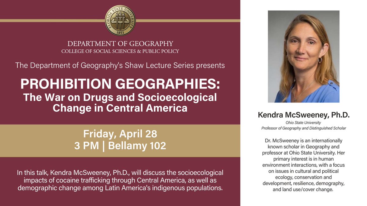 FSU College of Social Sciences and Public Policy (@fsucosspp) on Twitter photo Join <a href="/FSU_Geography/">FSU Geography</a> as they welcome <a href="/OhioState/">Ohio State</a> & <a href="/OSUGeography/">OSU Geography</a>'s Kendra McSweeney, Ph.D., for its Annual Shaw Lecture this Friday (4/28) at 4pm in Bellamy 102! Join <a href="/FSU_Geography/">FSU Geography</a> as they welcome <a href="/OhioState/">Ohio State</a> & <a href="/OSUGeography/">OSU Geography</a>'s Kendra McSweeney, Ph.D., for its Annual Shaw Lecture this Friday (4/28) at 4pm in Bellamy 102!