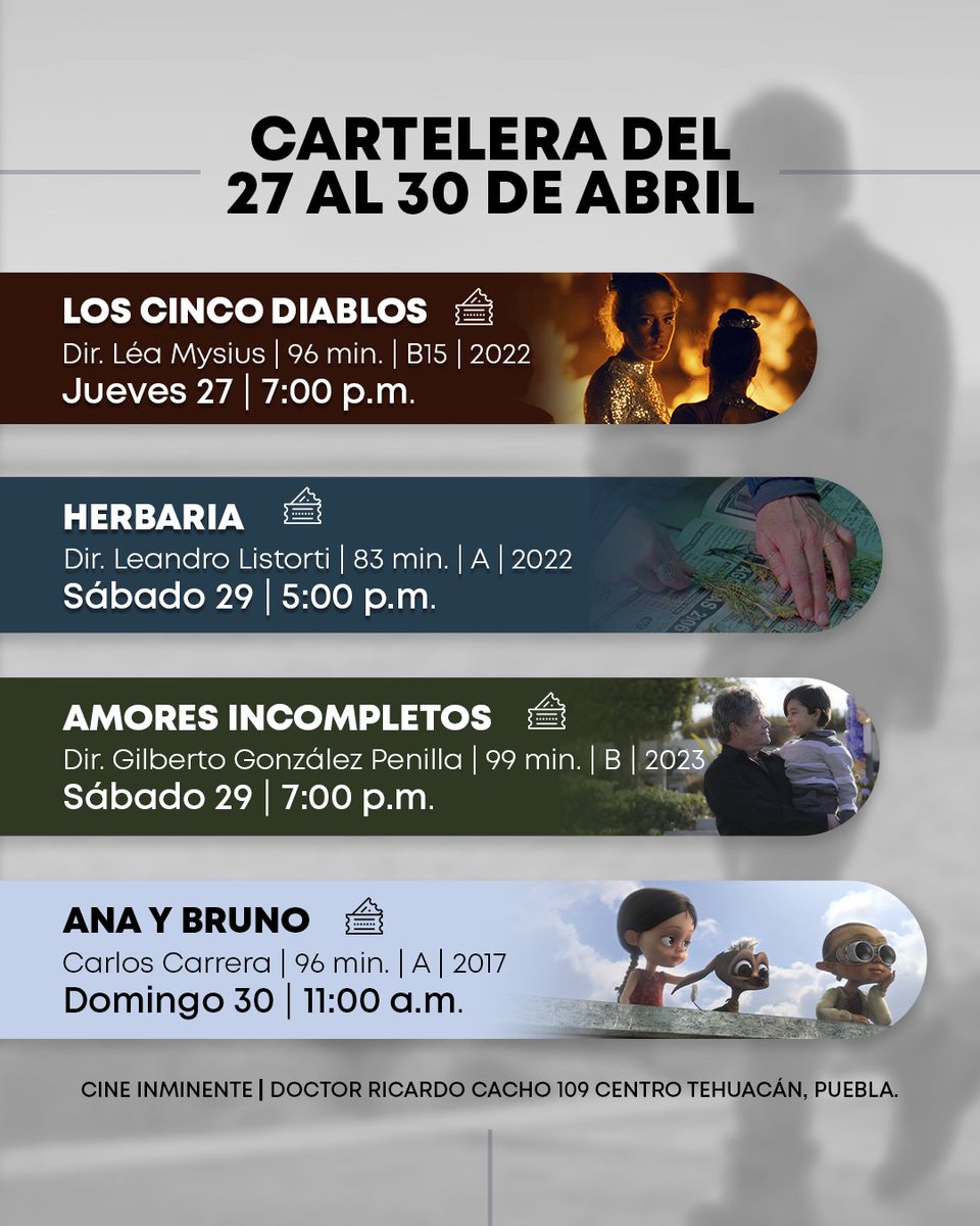 Este fin de semana llega a nuestra cartelera AMORES INCOMPLETOS del director <a href="/Gilgonpen/">Gilberto González Penilla</a>. Aquí la programación del 27 al 30 de abril.

Jueves
LOS CINCO DIABLOS 🇫🇷

Sábado
HERBARIA 🇦🇷
AMORES INCOMPLETOS 🇲🇽

Domingo
ANA Y BRUNO 🇲🇽  

📌 Doctor Ricardo Cacho 109, Centro. #Tehuacán