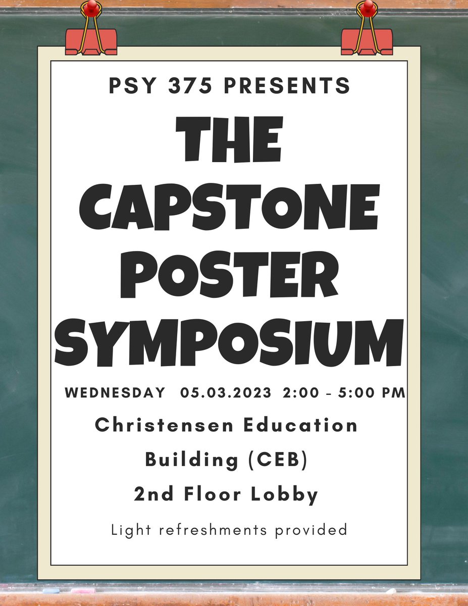 Please join us to hear about the students' research findings and vote for best poster presentation!

Wednesday, May 3rd
2:00 - 5:00 pm
Second-floor lobby of the Christensen Education Building (CEB)

#community #education #research #students #psychology #capstoneproject