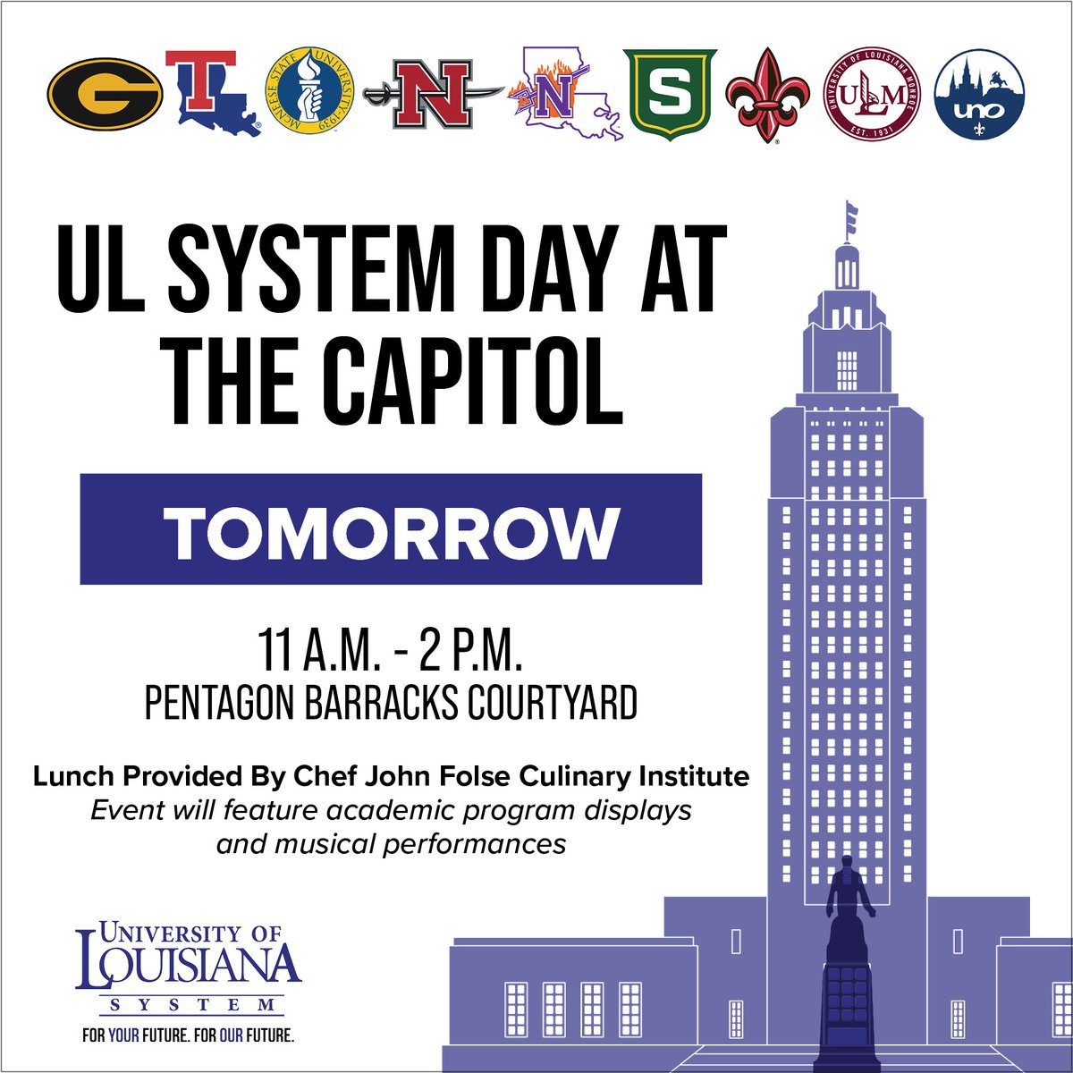 UL System Day at the Capitol is TOMORROW! Come out and see us at the Pentagon barracks courtyard #lalege #lagov #ulsystemday23
