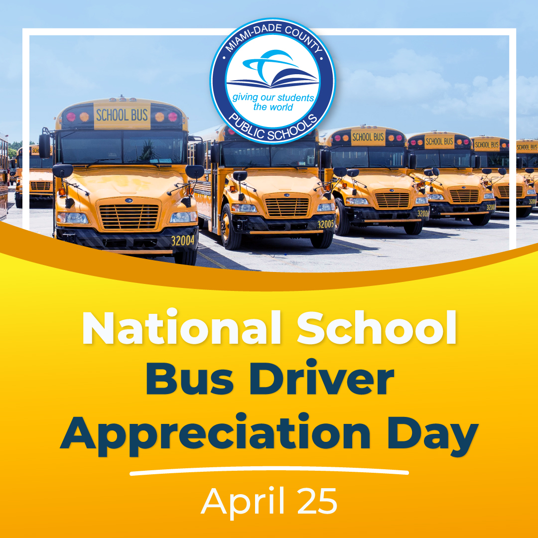MiamiDade Schools on Twitter "Today is National School Bus Driver