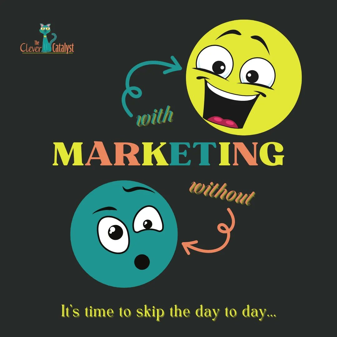 CatalystClever's tweet photo. #smallbusinessmarketing101:  You can run the day-to-day operations of your business without touching any marketing areas HOWEVER; that day-to-day business will remain a DAY-TO-DAY business until such a time that your marketing efforts make it a year-to-year business. https://t.co/HI7F2Yamnc