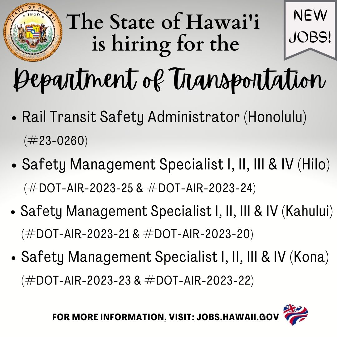 The @DOTHawaii is #hiring. Please visit jobs.hawaii.gov for more information. 

#hawaiiishiring #stateofhawaii #statejobs #hilojobs #konajobs #kahuluijobs #honolulujobs #jobopenings #recruitment #civilservice #publicservice #DOT #HDOT #Transportation #transportationjobs