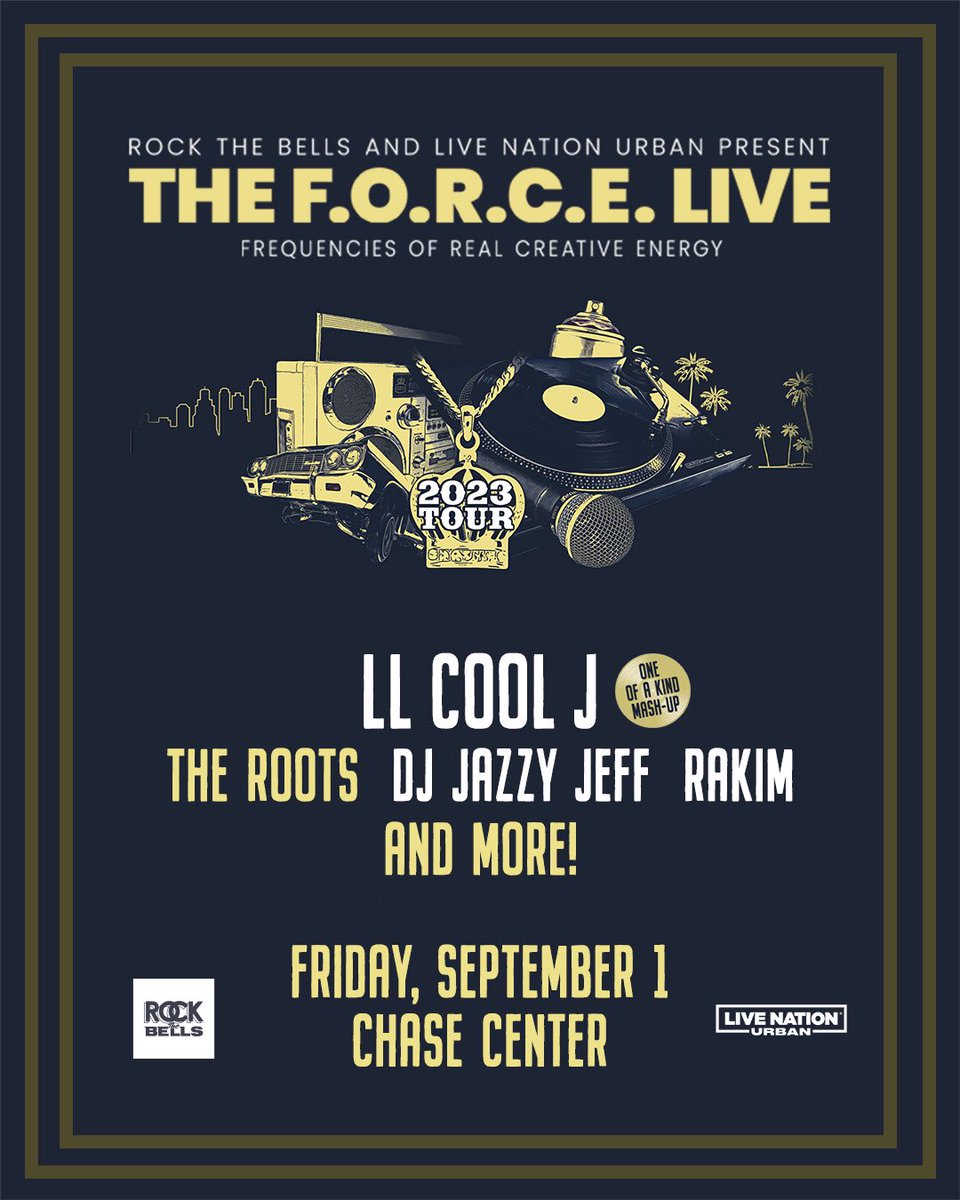 ChaseCenter's tweet photo. The F.O.R.C.E. Live with LL COOL J, The Roots, DJ Jazzy Jeff, Rakim and more is coming to Chase Center on Labor Day weekend Friday, Sept. 1!

#OneNightOneSet with special guests varying per date, tickets go on sale this Friday at 10 AM on https://t.co/CkvwPH8zFv https://t.co/AroiGRyjhx