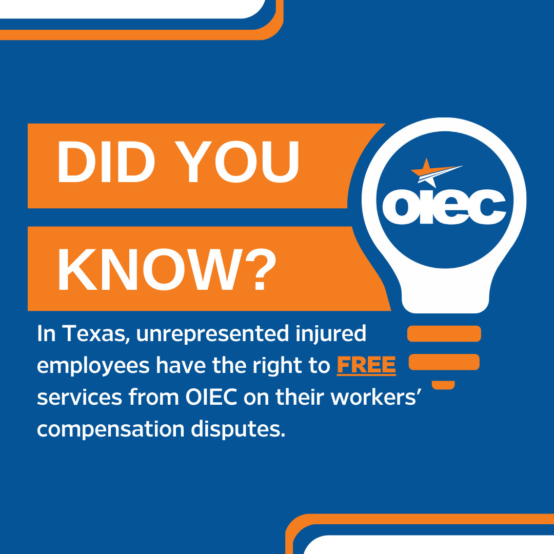 OIEC has an advocacy role in the workers’ compensation system and works on behalf of injured employees. For more information, visit oiec.texas.gov. 

#OIECTexas #WorkersComp #Texas #TXGov #StateAgency #Compensation #Benefits