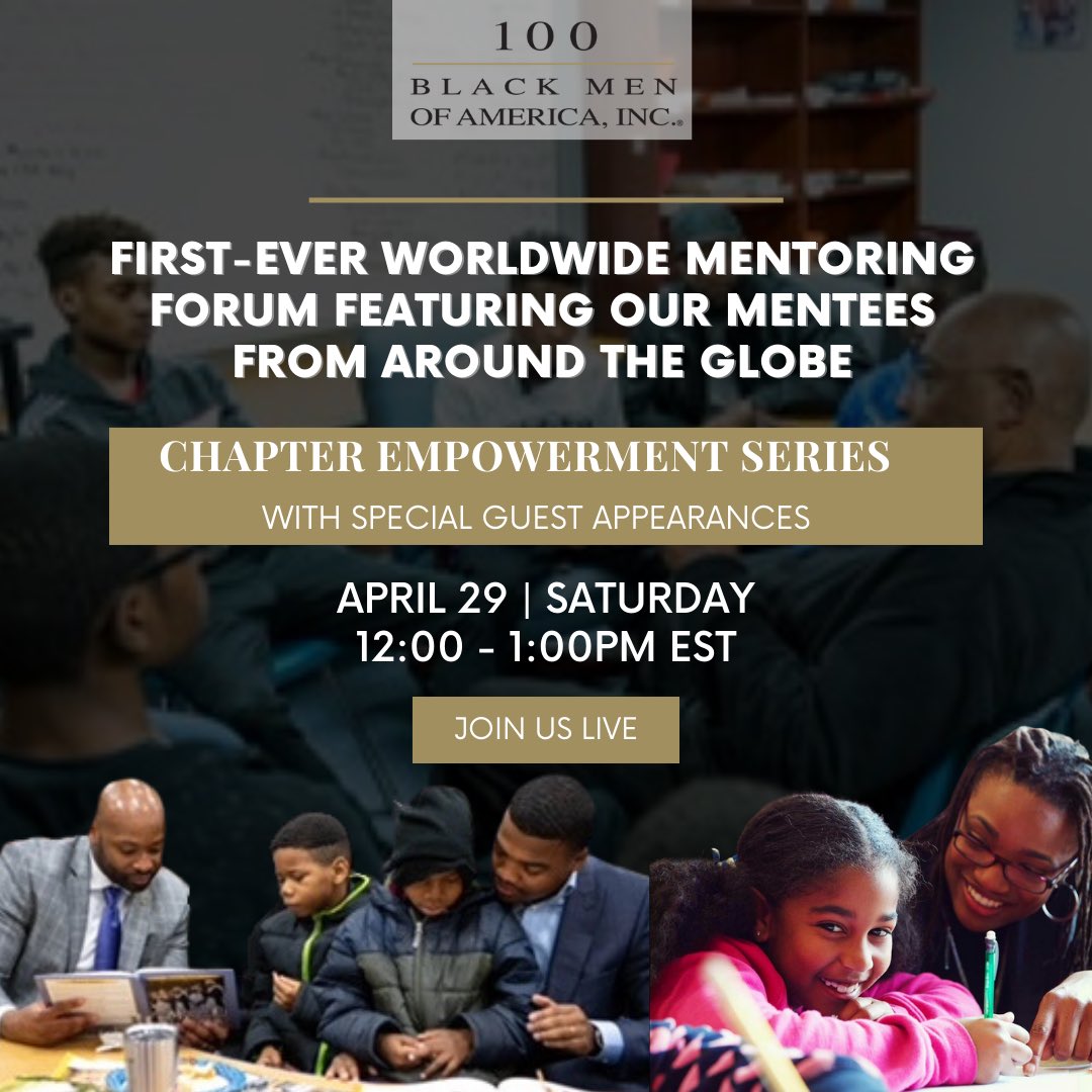 100BlackMen's tweet photo. Calling all Mentees from all Chapters to engage in conversation and letting us hear your voice. Register today: https://t.co/CedDhNQAk0
#blackmentorsmatter #mentoring #the100way #100BlackMen #fowardfocus https://t.co/27QFkKvKdI