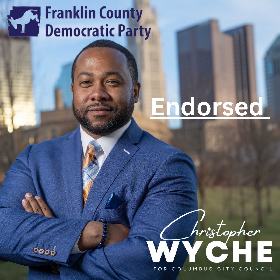 Thank you to The Franklin County Democratic Party for your Endorsement. It will be an honor to serve District 1, 'the Crown District' on Columbus City Council. #FCDems #christopherwycheforcolumbuscitycouncil #columbuscitycouncildistrict1 #columbusohio