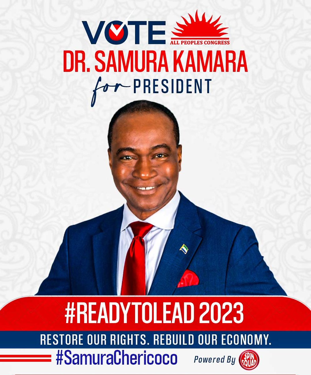 SpinSquadSL's tweet photo. My top priority will be to develop the skills to create jobs, ensure fair wages, encourage local businesses  &amp;create an enabling environment necessary for a thriving economy.

-Dr. Samura Kamara 
Presidential Candidate APC

#SaloneTwitter #WanNation https://t.co/mqtSIVrrtV