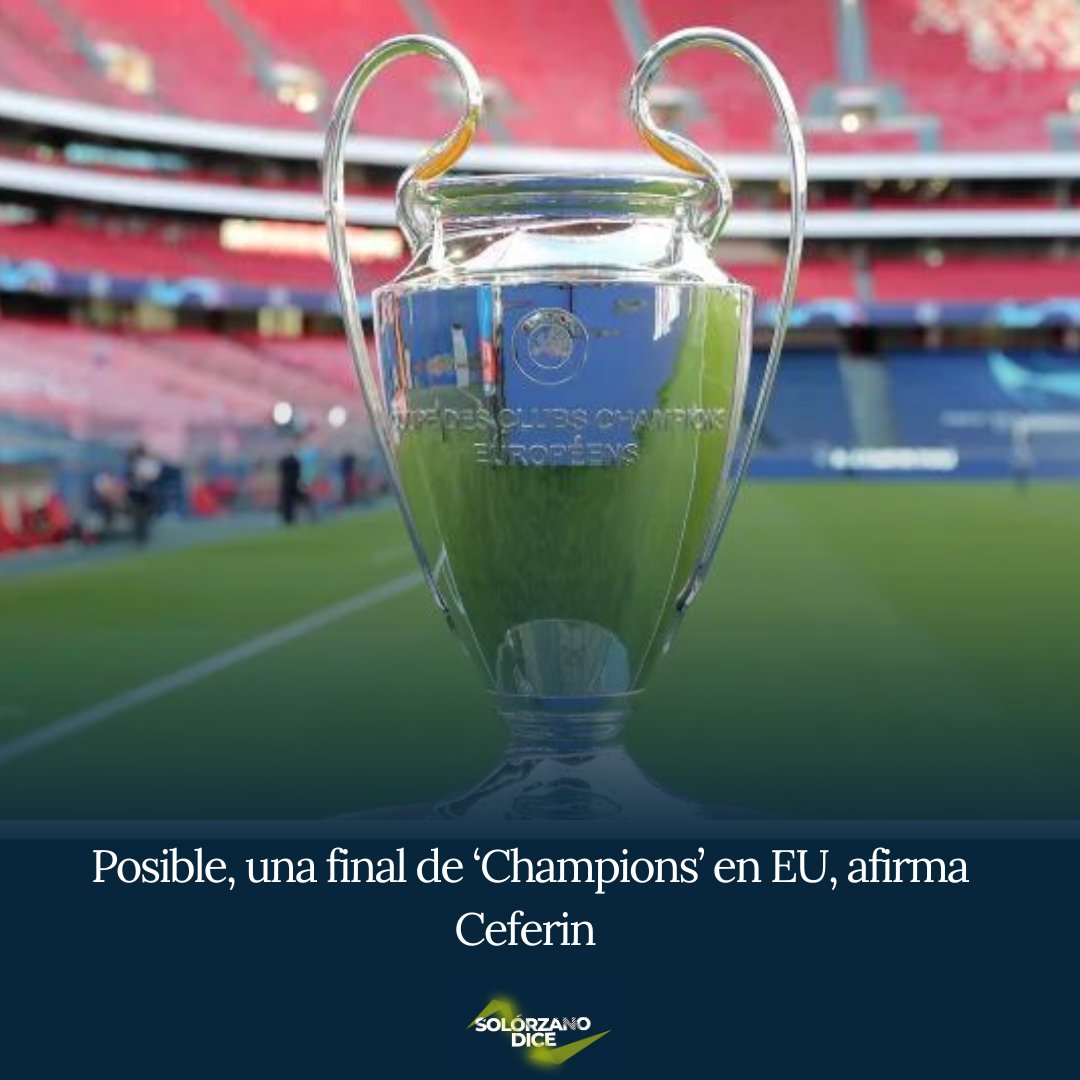 SolorzanoDice's tweet photo. El presidente de la UEFA dijo que la final de la #ChampionsLeague  podría jugarse en #EstadosUnidos en el futuro, ya que el organismo rector del futbol europeo quiere aprovechar la creciente popularidad de este deporte en el país.
¿Qué opinas de esta posibilidad? https://t.co/A65HNjCXcr