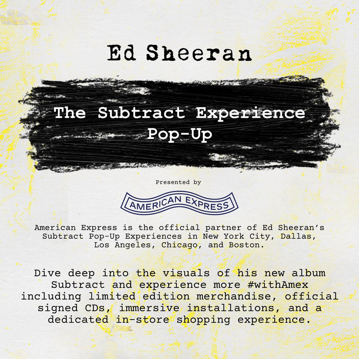 US! Get down to these - running from 5th-7th May @AmericanExpress #withAmex 

edsheeran.com/amexpopup