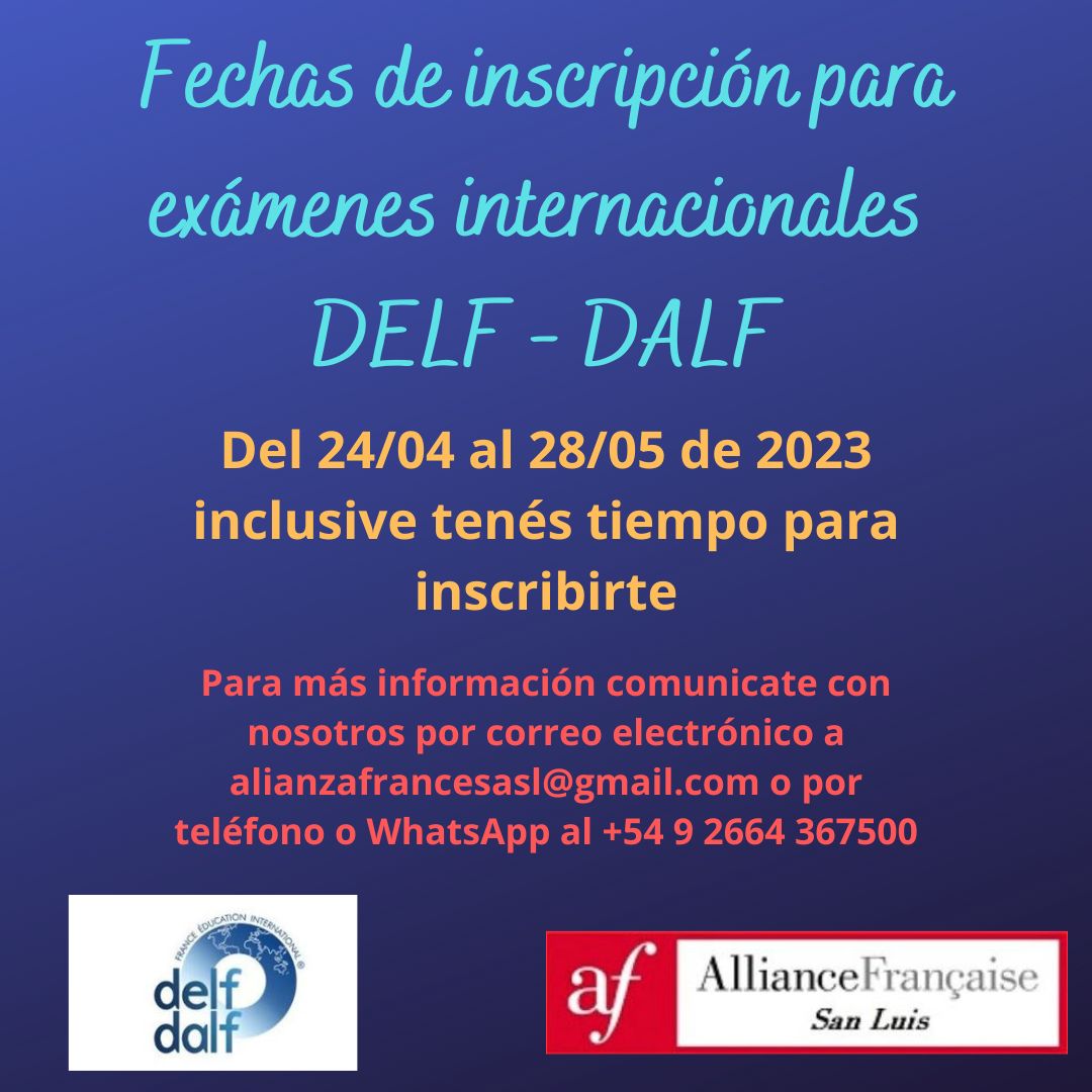 AFSanLuisArg's tweet photo. Atención a los interesados en rendir los exámenes internacionales DELF DALF

Se abren las inscripciones para la sesión Junio/ Julio 2023

Para más información escribinos a alianzafrancesasl@gmail.com o por WhatsApp al 266-4367500 https://t.co/4VHWgVuwvX