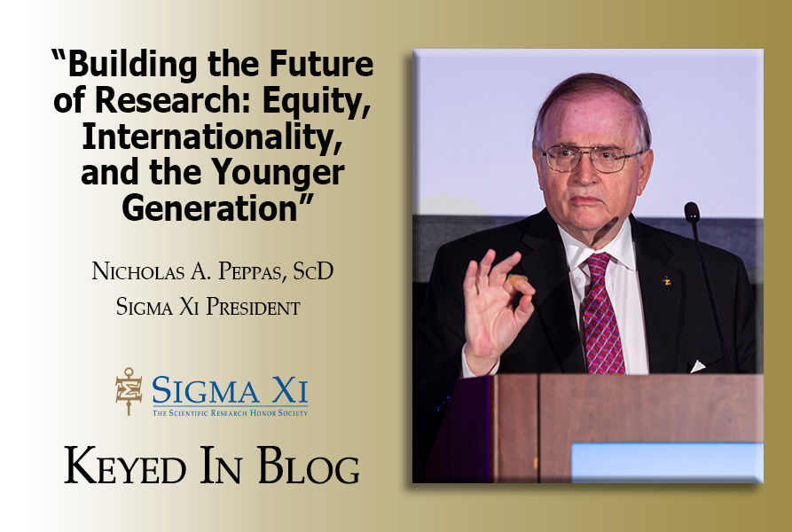 In his latest Keyed In blog post, Sigma Xi President <a href="/NPeppas/">Nicholas A. Peppas</a> reflects on his term, including thoughts on our inaugural IFoRE conference, the upcoming younger generation of scientists, and the Society's steps toward international growth. ow.ly/zFM850NRUWx