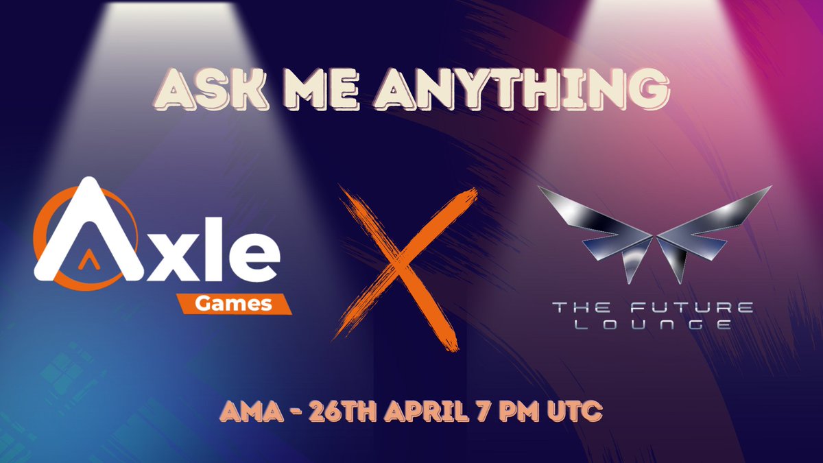AxleGames's tweet photo. 🚨🚨 AMA Announcement 🚨🚨

🎙️We're pleased to announce our #AMA with @Future_Lounge_1 on 26th April at 7:00 PM UTC

🏠 Venue: https://t.co/CsOhGrewWg

This is the first "Ask Me Anything" session, and there will be more to come. Stay tuned ⏳

#AMA #AxleGames https://t.co/mvVH883Ni4