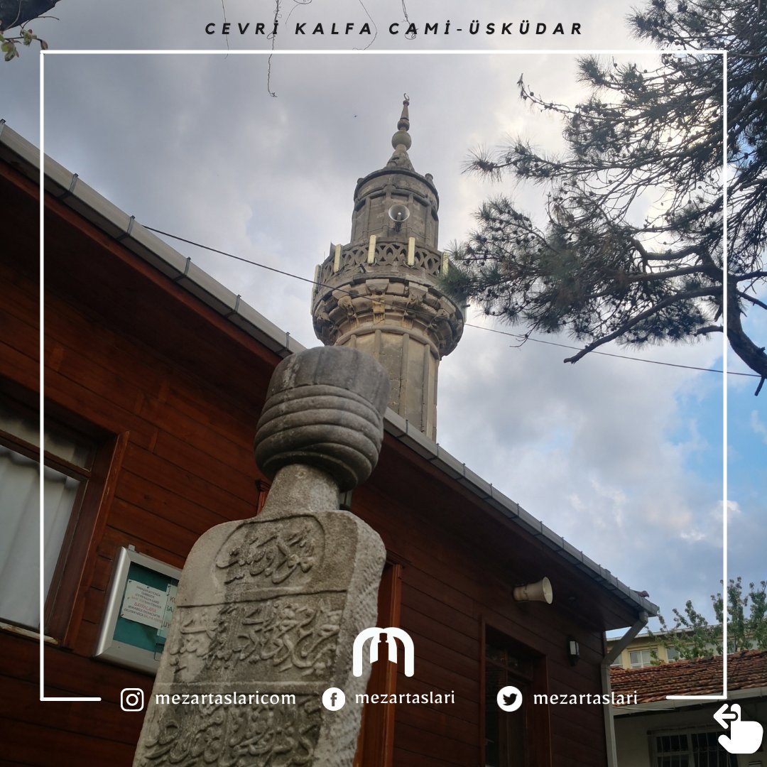 mezartaslaricom's tweet image. Eskiden Bektaşi Tekkesi olan ve hâlâ haziresinde bektaşi Feyzullah Baba'nın mezar taşı bulunan, Üsküdar Cevri Kalfa Cami ve Haziresi'ne gittiniz mi?
#bektaşi #mezartaşları #SONDAKİKA