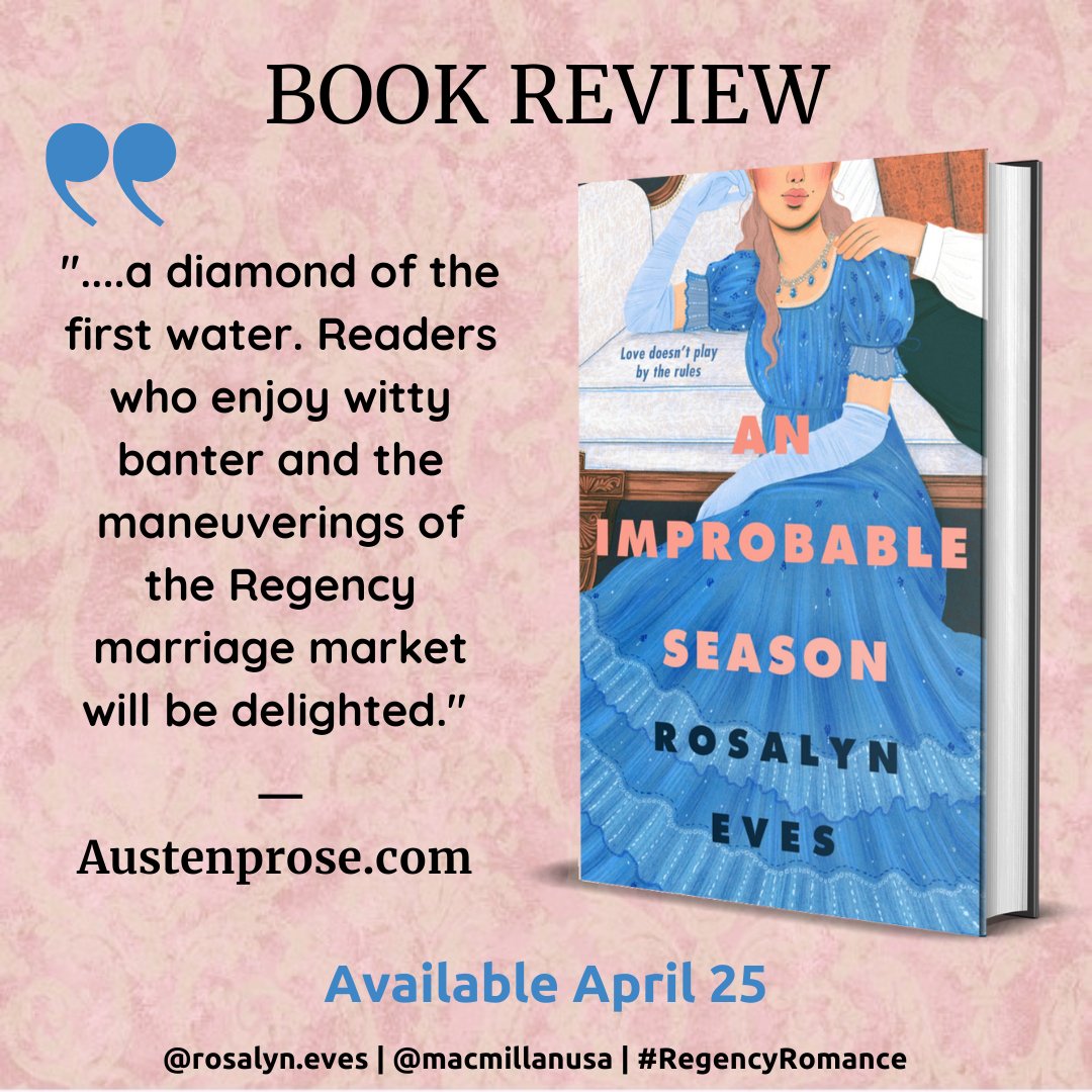 Happy #BookBirthday to AN IMPROBABLE SEASON, by @RosalynEves. 

Read our 5-STAR review:   austenprose.com/2023/03/20/an-… #HistoricalRomance #RegencyRomance #YoungAdultFiction @fsgbooks