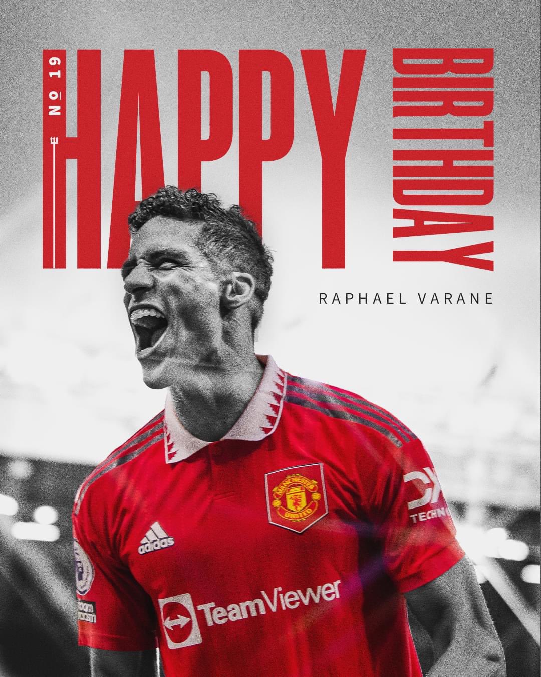 Happy birthday, Raphaël Varane! Wishing you the best on your road to recovery 