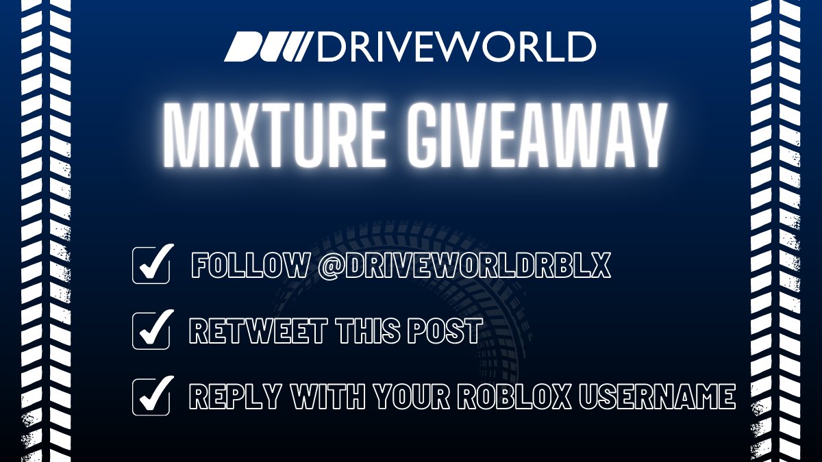 DriveWorldRBLX's tweet image. 🎉 GIVEAWAY TIME 🎉

Hurting for cash to get the Mixture? We are giving away THREE of them! Here's how to enter and get in on the action:

✅ FOLLOW us! @DriveWorldRBLX
✅ RETWEET this post 
✅ REPLY with your Roblox Username

Winners will be announced on Friday at 3:15pm Pacific…