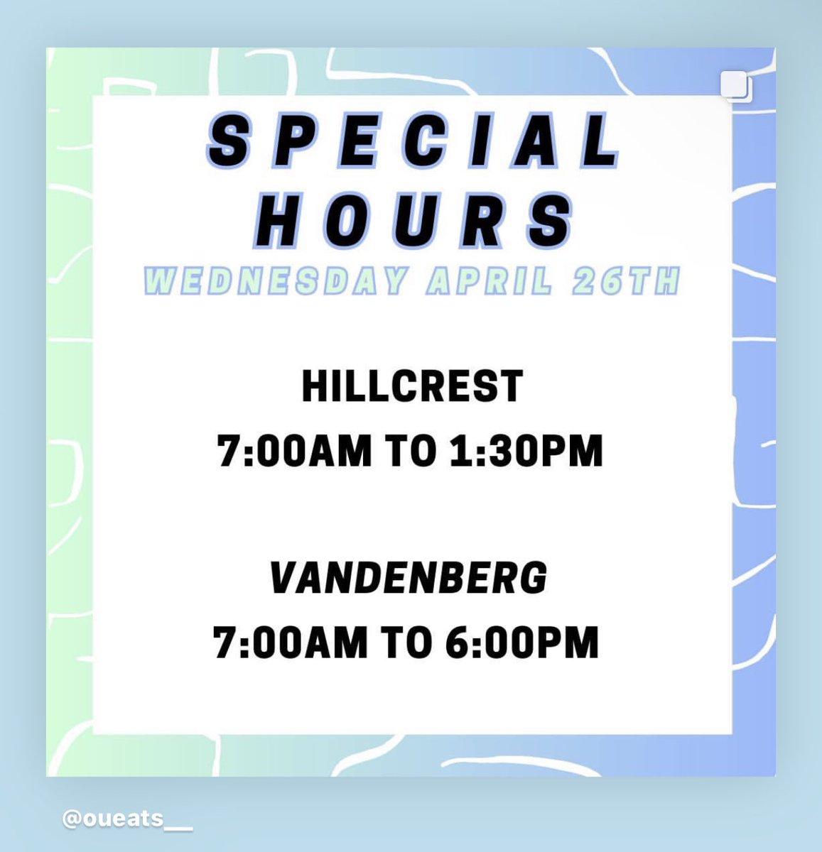Special dining hours tomorrow! #OUEats #ThisIsOU #OUisHome